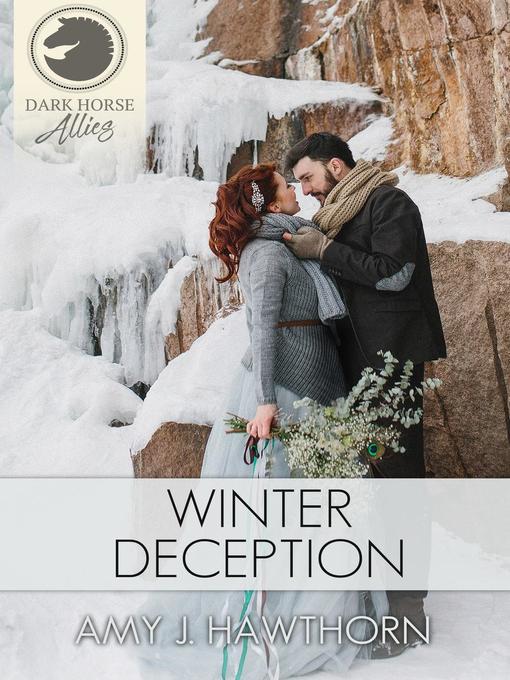 Title details for Winter Deception by Amy J. Hawthorn - Available